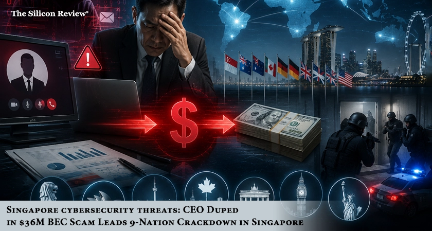 Singapore cybersecurity threats: CEO Duped in $36M BEC Scam Leads 9-Nation Crackdown in Singapore